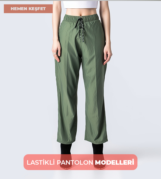 Lastikli Pantolon Modelleri